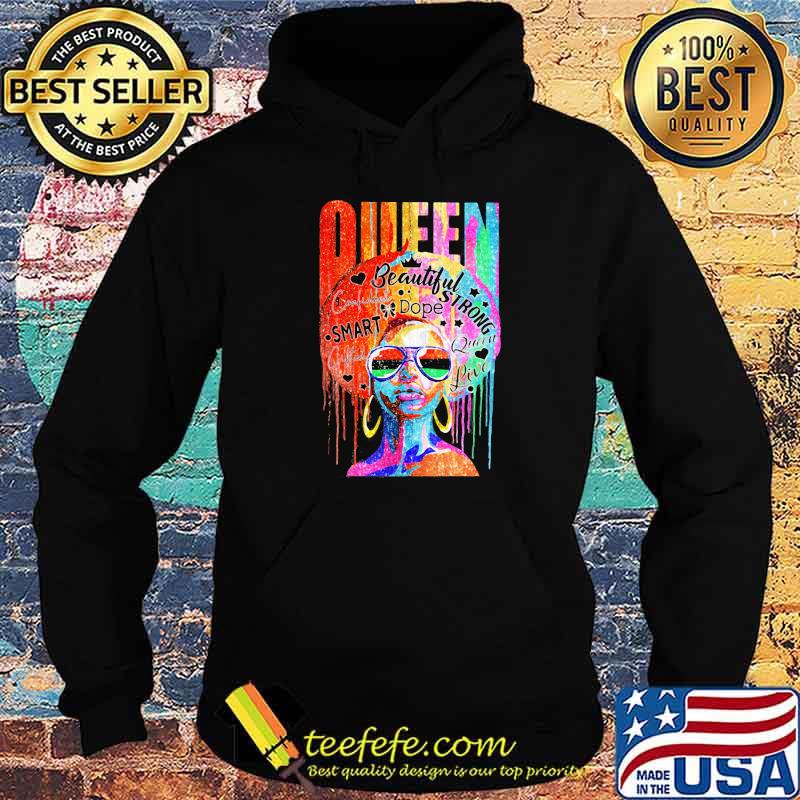 Queen Beautiful Strong Dope Smart Confident Live Color Shirt Hoodie Queen Beautiful Strong Dope Smart Confident Live Color Shirt Hoodie