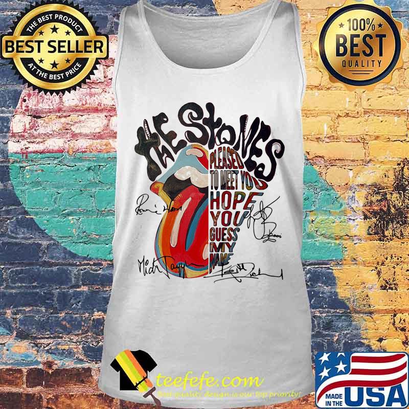 Rolling Stone Lips Pleased To Meet You Hope You Guess Signature Shirt Tank top Rolling Stone Lips Pleased To Meet You Hope You Guess Signature Shirt Tank top