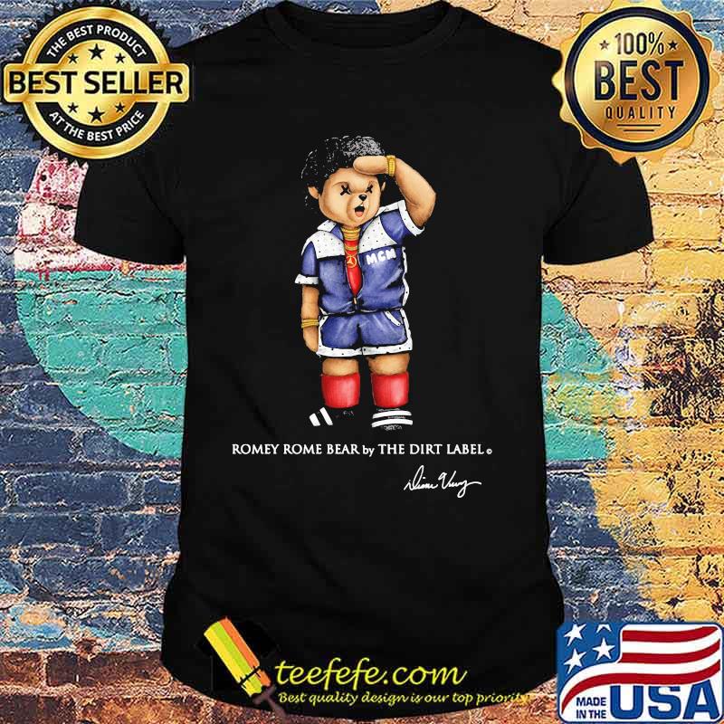 Romey Rome Bear By The Dirt Label Signature Shirt