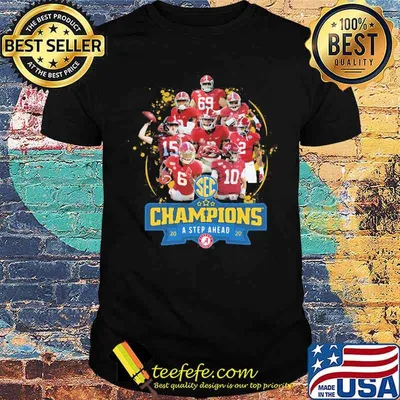 Sec Champions A Step Ahead Alabama Crimson Shirt
