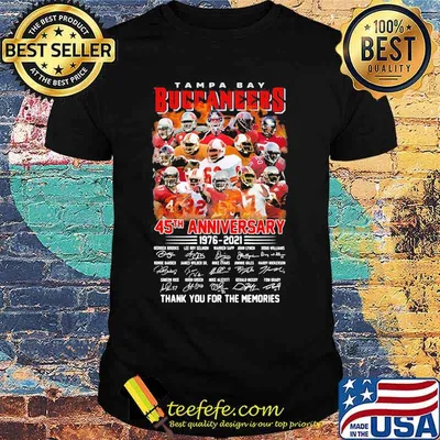 Tampa Bay Buccaneers 45th Anniversary 1976 2021 Thanks For The Memories Signature Shirt