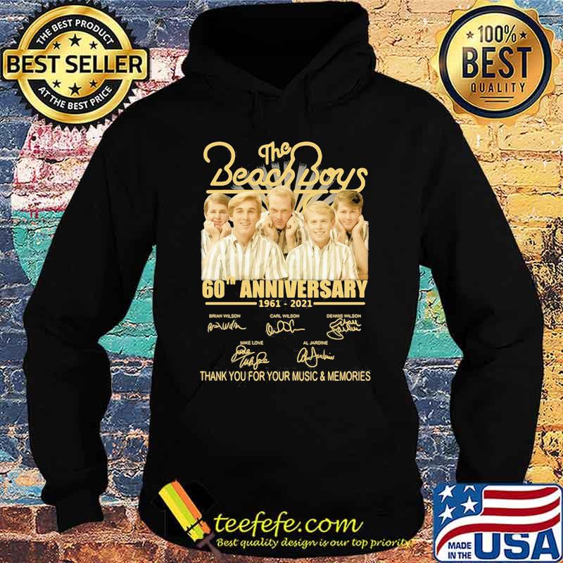 The Beach Boys 60th Anniversary 1961 2021 Thank You For The Memories Signature Shirt Hoodie The Beach Boys 60th Anniversary 1961 2021 Thank You For The Memories Signature Shirt Hoodie