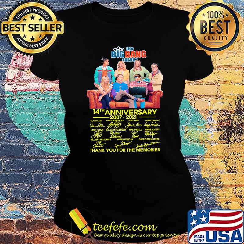 The Bigbang Theory 14th Anniversary 2007 2021 Thank You For The Memories Signature Shirt Ladies tee The Bigbang Theory 14th Anniversary 2007 2021 Thank You For The Memories Signature Shirt Ladies tee