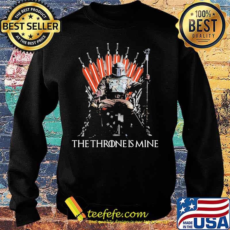 The Throne Is Mine Hero Shirt Sweater The Throne Is Mine Hero Shirt Sweater
