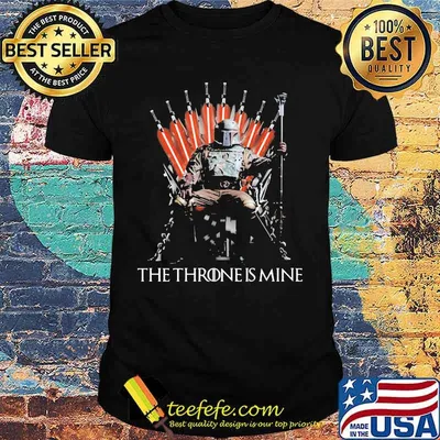The Throne Is Mine Hero Shirt