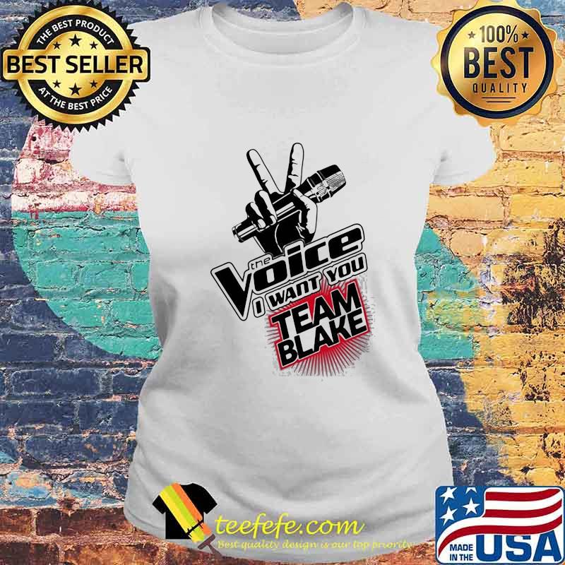 The Voice I Want You Team Blake Shirt Laides tee The Voice I Want You Team Blake Shirt Laides tee
