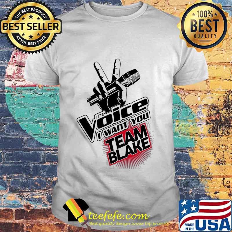 The Voice I Want You Team Blake Shirt