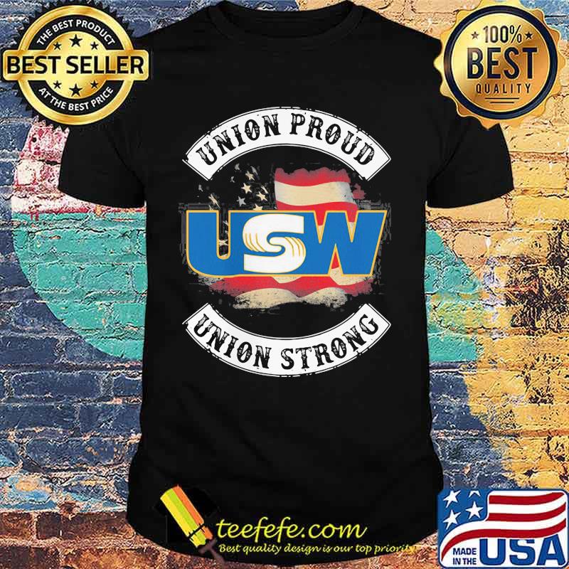 United Steelworkers Union Proud Union Strong American Flag Shirt