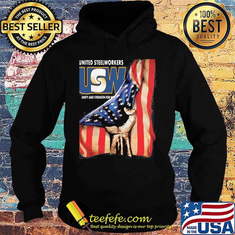 United Steelworkers Unity And Strength For Workers American Flag Shirt Hoodie United Steelworkers Unity And Strength For Workers American Flag Shirt Hoodie