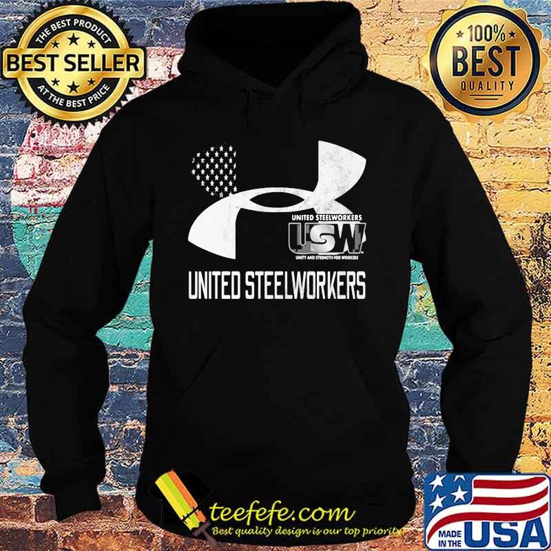 United Steelworkers Unity And Strength For Workers Flag Shirt Hoodie United Steelworkers Unity And Strength For Workers Flag Shirt Hoodie