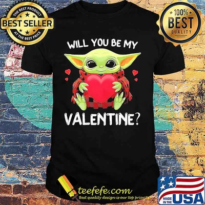 Will You Be My Valentine Baby Yoda Heart Shirt