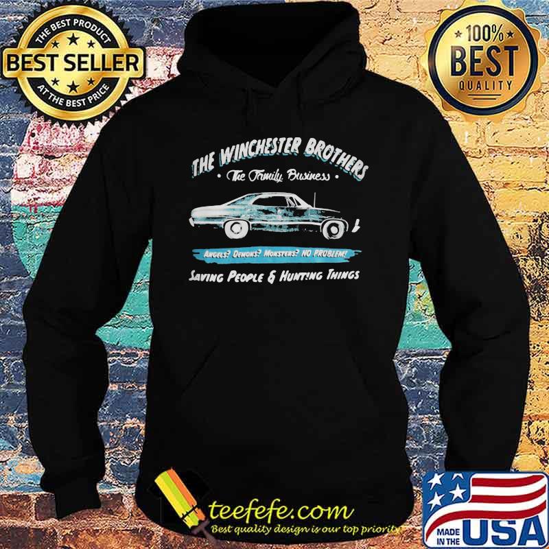 Winchester Brothers The Family Business Saving People And Hunting Things Supernatural John The Hunt Shirt Hoodie Winchester Brothers The Family Business Saving People And Hunting Things Supernatural John The Hunt Shirt Hoodie