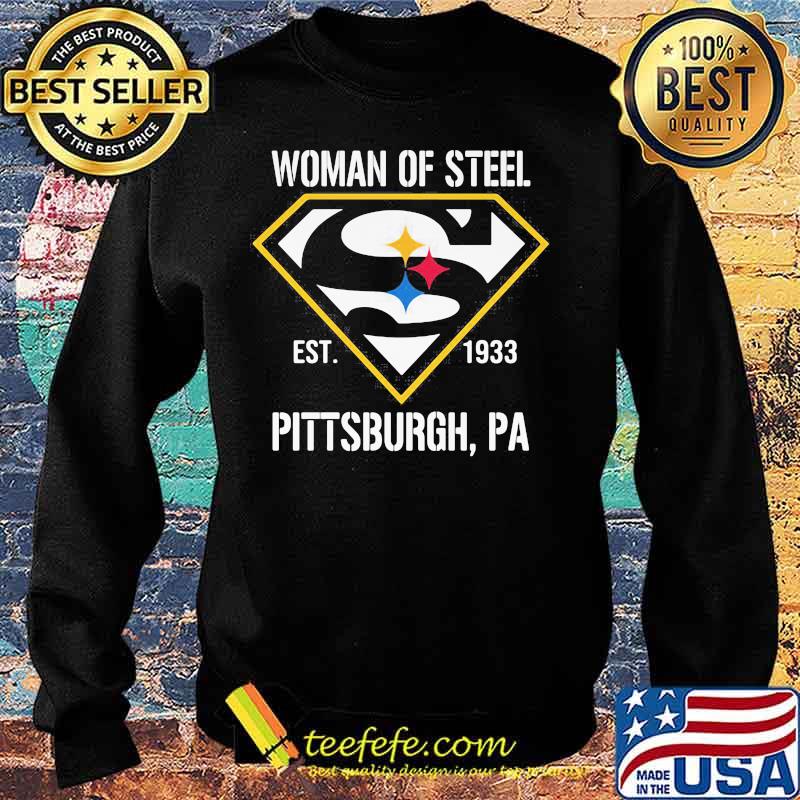Woman Of Steel Est 1933 Pittsburgh Superman Shirt Sweater Woman Of Steel Est 1933 Pittsburgh Superman Shirt Sweater