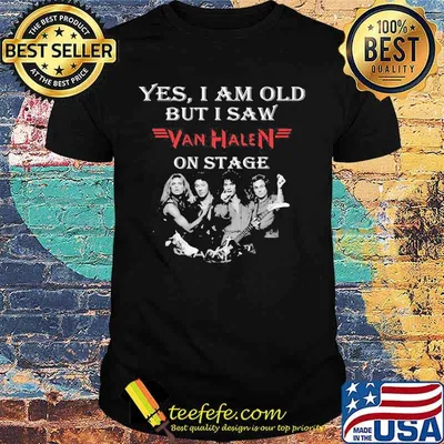 Yes I Am Old But I Saw Eddie Van Halen On Stage Signature Shirt