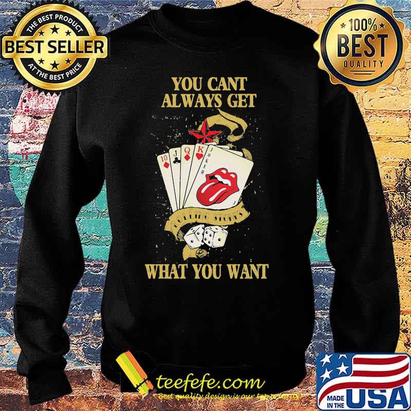 You Cant Always Get What You Want Card Rock And Roll Rolling Stone Lips Shirt Sweater You Cant Always Get What You Want Card Rock And Roll Rolling Stone Lips Shirt Sweater