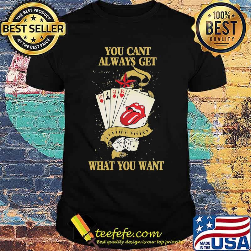 You Cant Always Get What You Want Card Rock And Roll Rolling Stone Lips Shirt You Cant Always Get What You Want Card Rock And Roll Rolling Stone Lips Shirt