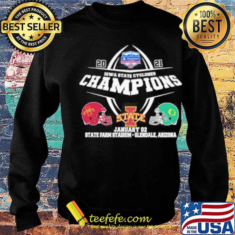 2021 Iowa State Cyclones Champions State January 02 State Stadium Glendale Arizona Shirt Sweater 2021 Iowa State Cyclones Champions State January 02 State Stadium Glendale Arizona Shirt Sweater