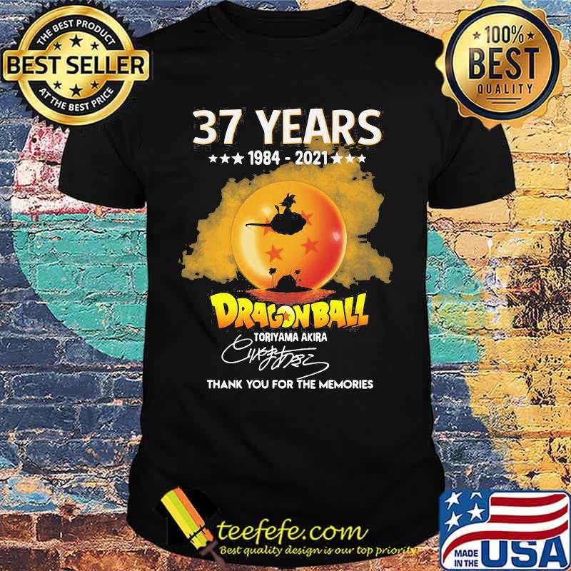 37 Years 1984 2021 Dragon Ball Thank You For The Memories Shirt