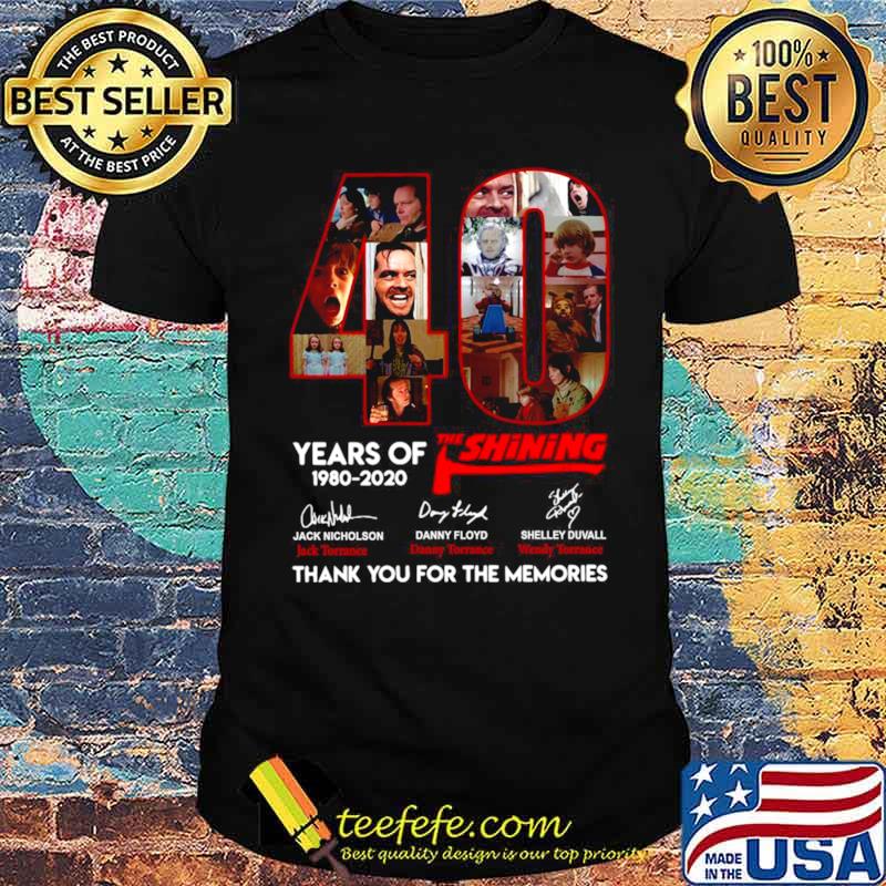40 years of 1980 2020 The Shining thank you for the memories signatures shirt