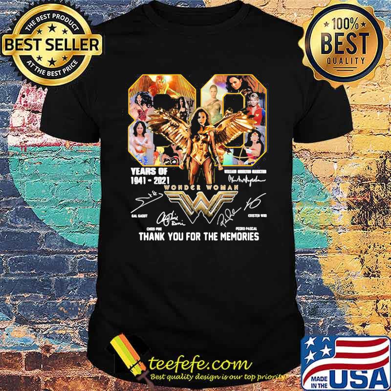 80 Years Of 1941 2021 Wonder Woman Thank You The Memories Shirt