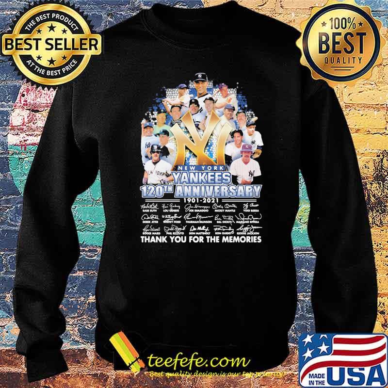 New York Yankees 120th Anniversary 1901 2021 Thank You For The Memories Signature Shirt Sweater New York Yankees 120th Anniversary 1901 2021 Thank You For The Memories Signature Shirt Sweater