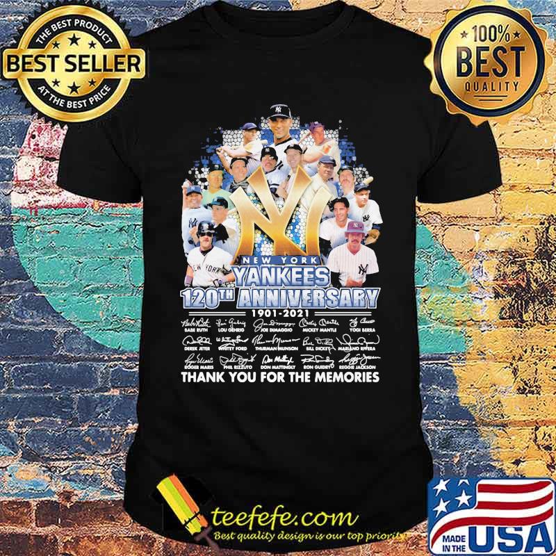 New York Yankees 120th Anniversary 1901 2021 Thank You For The Memories Signature Shirt New York Yankees 120th Anniversary 1901 2021 Thank You For The Memories Signature Shirt