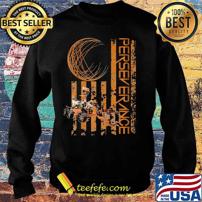 American Flag Perseverance Nasa Mars Shirt Sweater American Flag Perseverance Nasa Mars Shirt Sweater