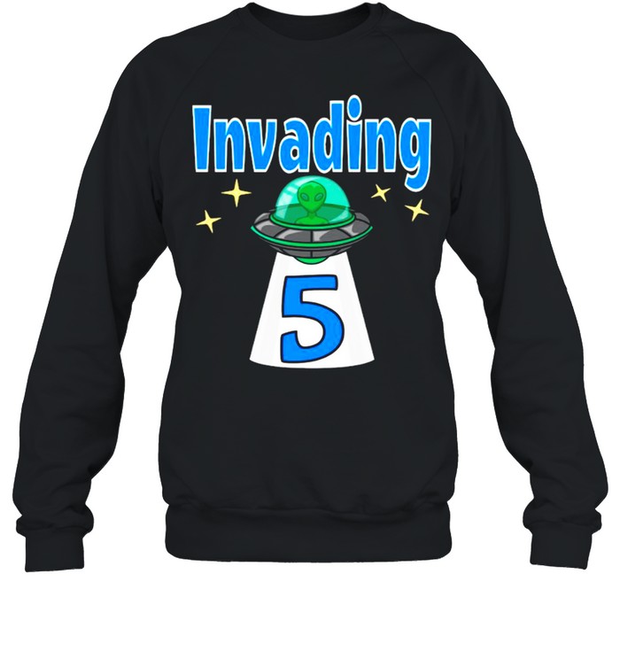 baby-alien-5th-birthday-invading-shirt-unisex-sweatshirt.jpg