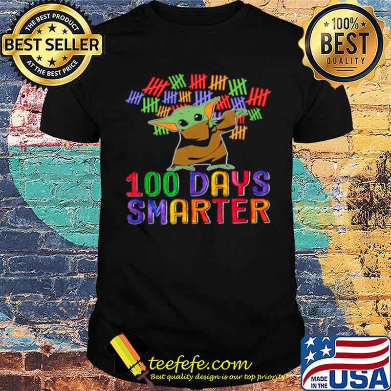 Baby Yoda Dabbing 100 Days Smarter Color shirt