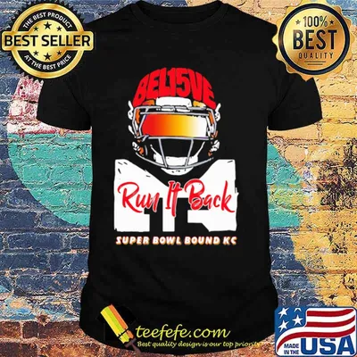 Bel15ve Run It Back Super Bowl Bound KC Baseball shirt