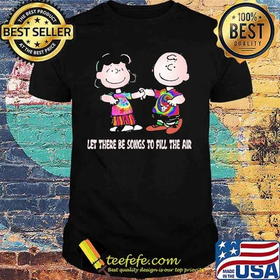 Charlie With Girlfriend Let There Be Songs To Fill The Air Grateful Dead Shirt