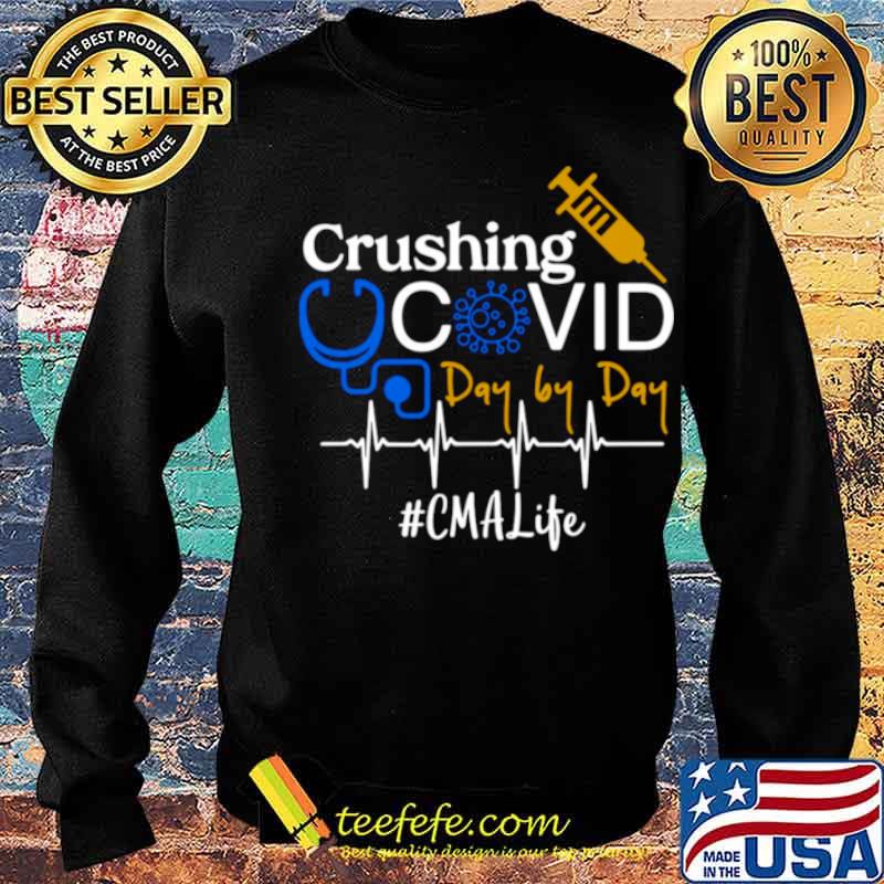 Crushing Covid Day By Day CMA Life s Sweater Crushing Covid Day By Day CMA Life s Sweater