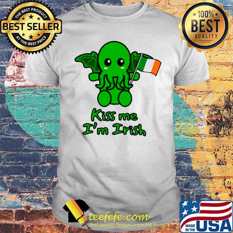 Cthulhu Kiss Me I’m Irish St Patricks Day shirt