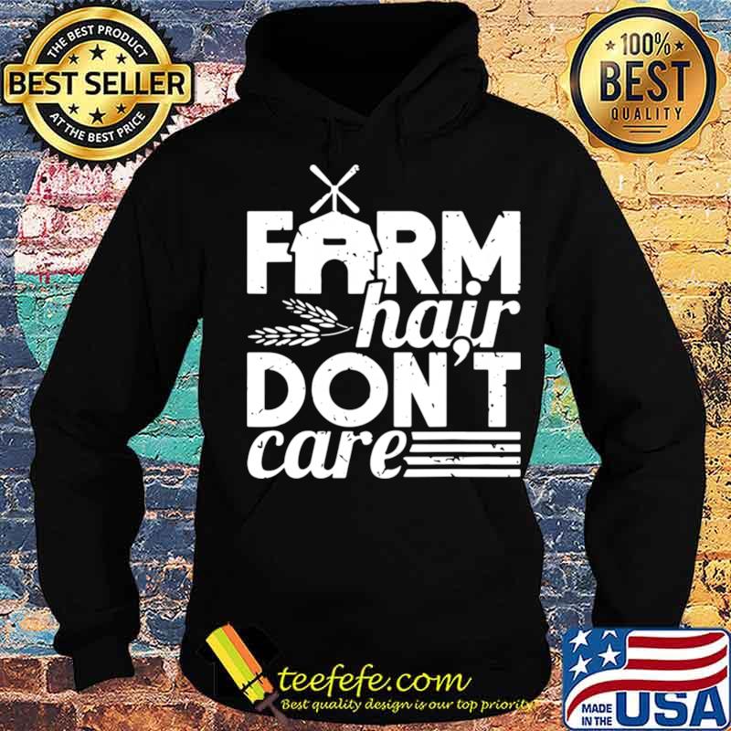 Farm hair dont care Hoodie Farm hair dont care Hoodie