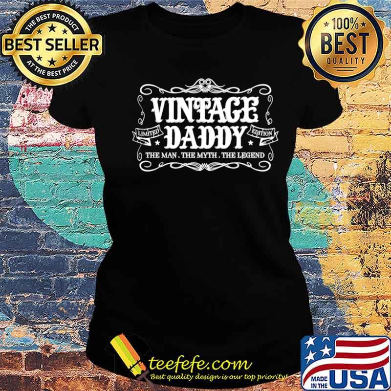 Fathers Day from Son Daughter Wife Vintage Daddy Ladies tee Fathers Day from Son Daughter Wife Vintage Daddy Ladies tee