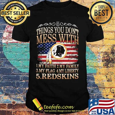 Five Things You Don’t Mess With American Nation Flag Shirt