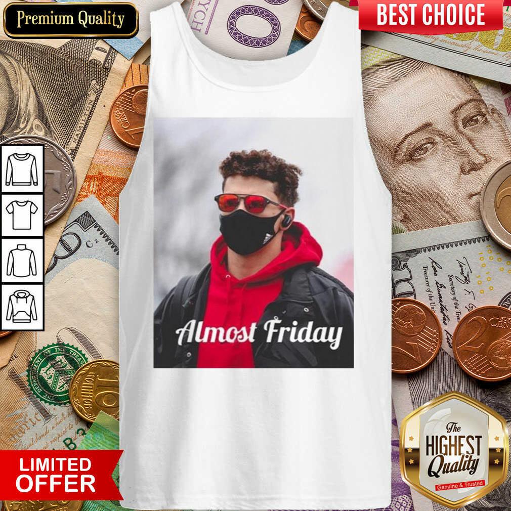 Funny Almost Friday Pregame Patrick 96 Shirt
