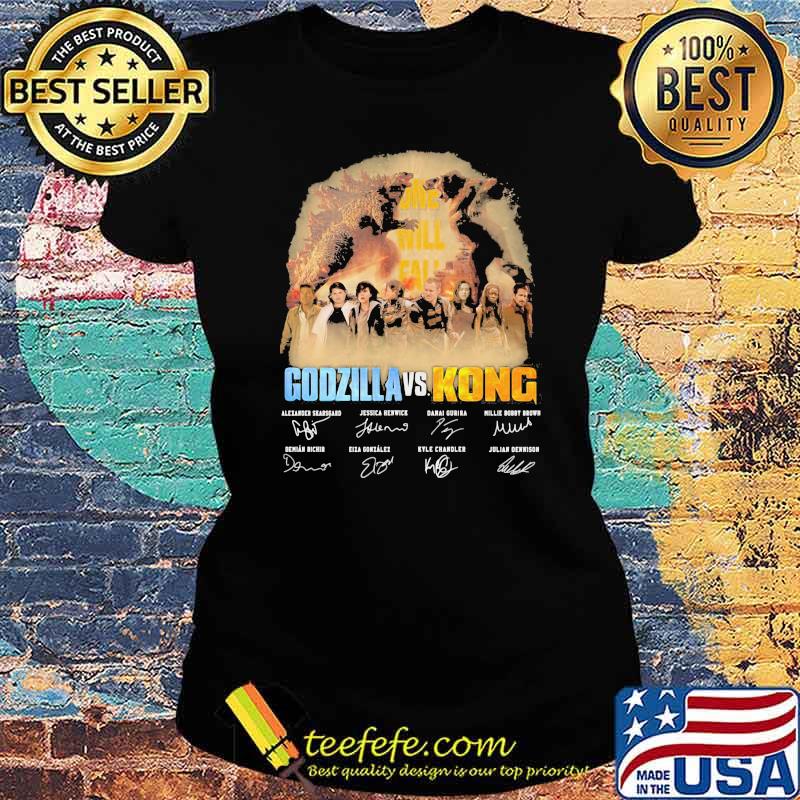 Godzilla And Kong Fiml Signature Shirt Ladies tee Godzilla And Kong Fiml Signature Shirt Ladies tee