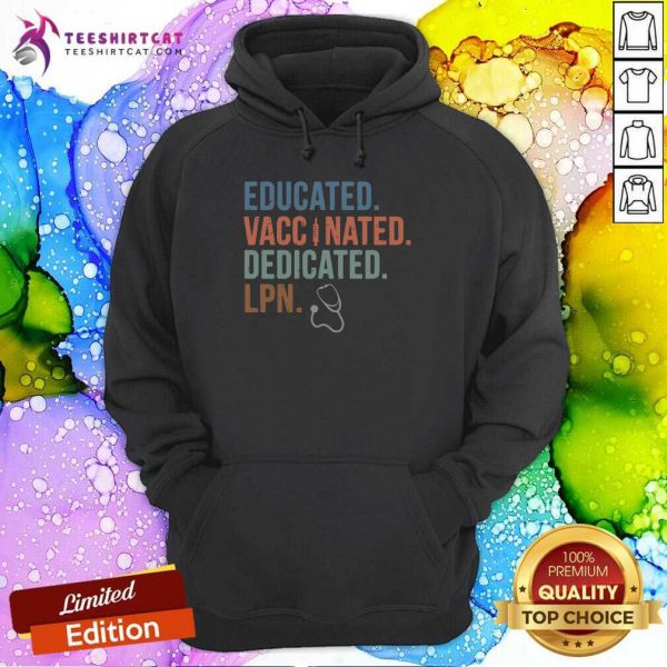 good-educated-vaccinated-dedicated-lpn-hoodie-600x600-1.jpg