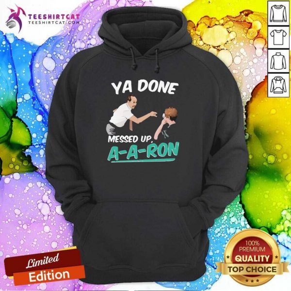 good-ya-done-messed-up-a-a-ron-hoodie-600x600-1.jpg