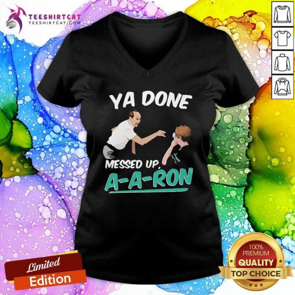 good-ya-done-messed-up-a-a-ron-v-neck-600x600-1.jpg