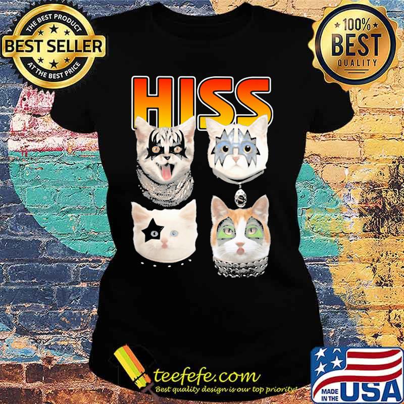 Hiss Cats Kittens Kiss Rock Shirt Ladies tee Hiss Cats Kittens Kiss Rock Shirt Ladies tee