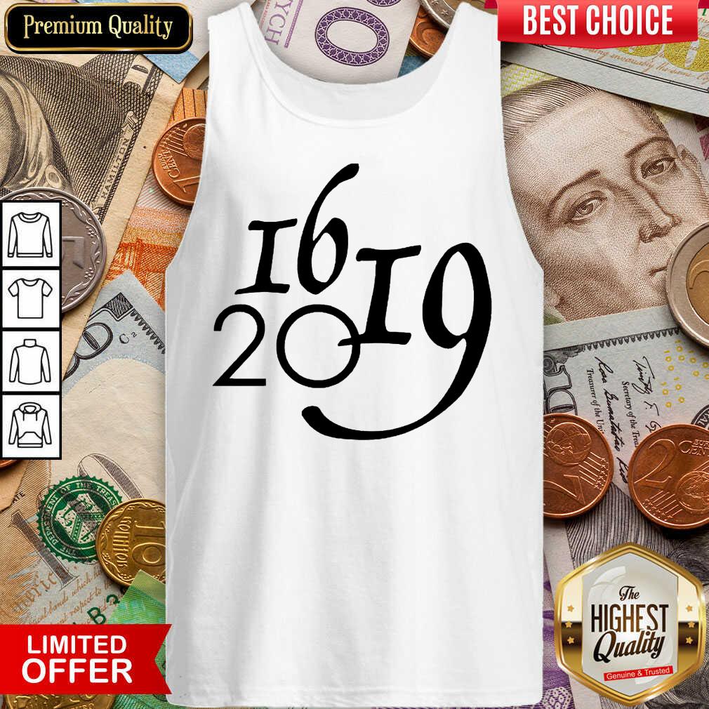 Hot Why 1619 Matter All Lives Matter Great Shirt