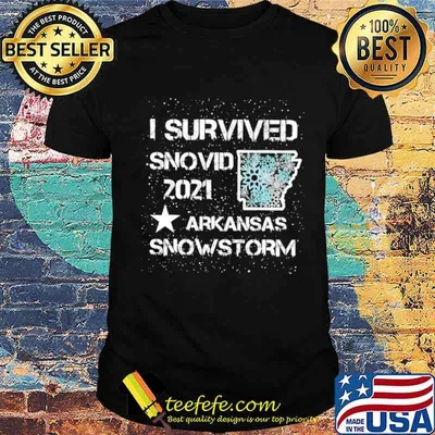 I-Survived-Snovid-2021-Arkansas-Snowstorm-shirt