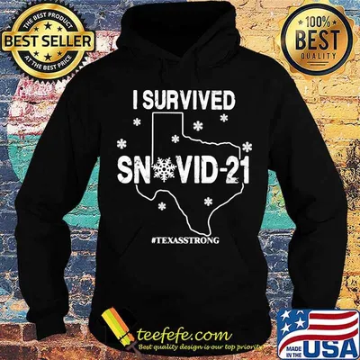 I Survived Snovid 21 Texas Strong Shirt