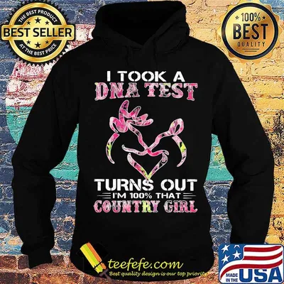 I Took A Dna Test Turns Out Country Girl Deer Hunting Shirt