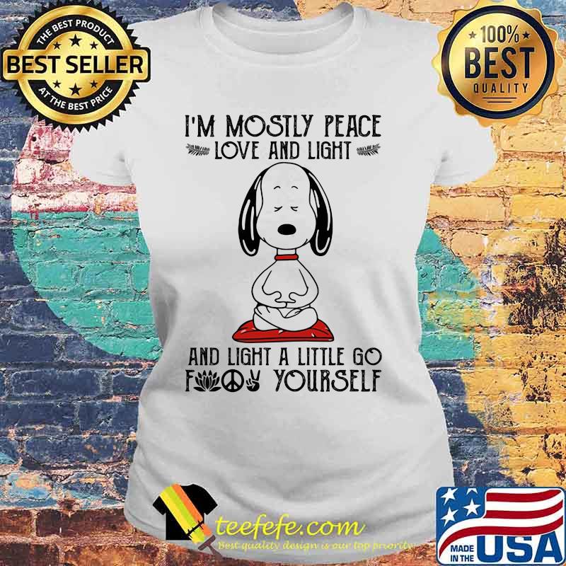 I’m Mosity Peace Love And Light And Light A Little Go Yourself Snoopy Shirt Laides tee I’m Mosity Peace Love And Light And Light A Little Go Yourself Snoopy Shirt Laides tee