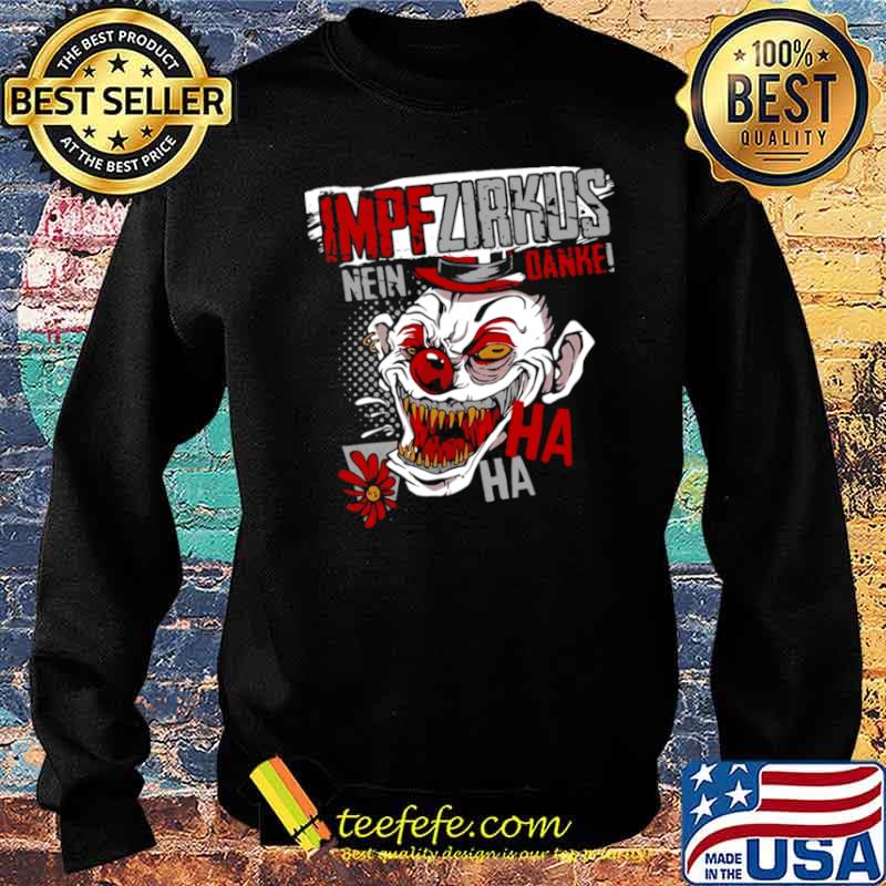 Impf Zirkus Nein Danke Ha Ha Ha Sweater Impf Zirkus Nein Danke Ha Ha Ha Sweater