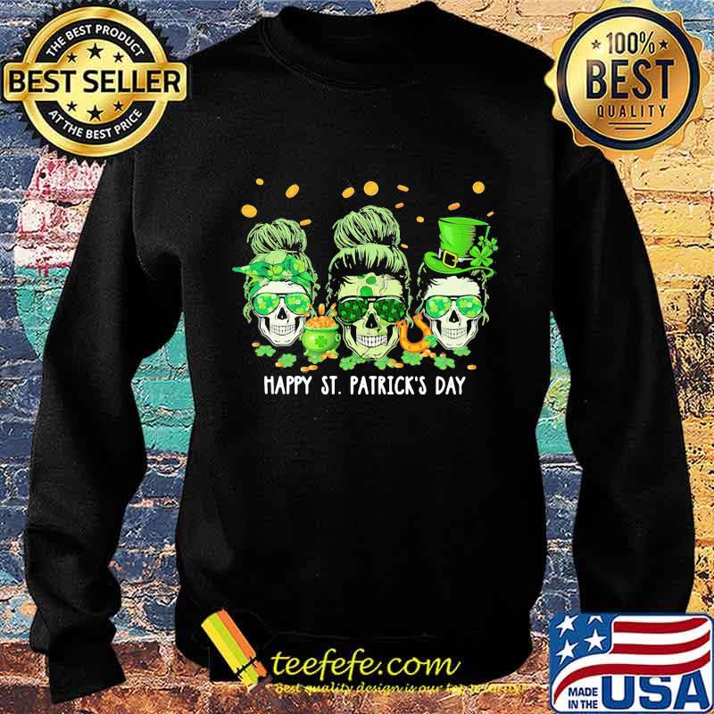 Irish Skull Happy St Patrick’s Day Shirt Sweater Irish Skull Happy St Patrick’s Day Shirt Sweater