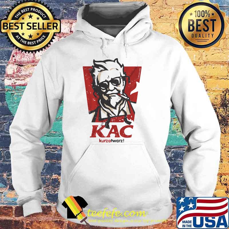 Kac Kurzatwarz Kfc Smoking Shirt Hoodie Kac Kurzatwarz Kfc Smoking Shirt Hoodie
